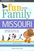 Fun with the Family Missouri, 4th (Fun with the Family Series) 0762727691 Book Cover