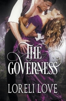 The Governess: An Erotic Regency Romance Novel 1393802761 Book Cover