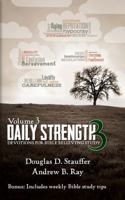 Daily Strength 3: Devotions for Bible Believing Study 1942452373 Book Cover