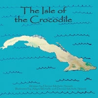 The Isle of the Crocodile 1072978458 Book Cover