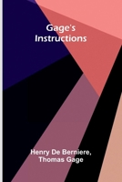 Gage's Instructions 9369875735 Book Cover