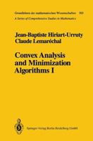 Convex Analysis and Minimization Algorithms I: Fundamentals 3642081614 Book Cover