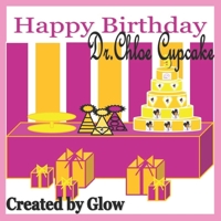 Happy Birthday Dr. Chloe 1703686896 Book Cover