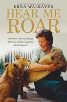Hear Me Roar 1923135872 Book Cover