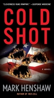Cold Shot: A Novel 1668280353 Book Cover
