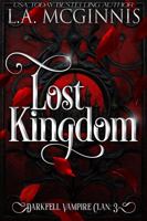 Lost Kingdom: The Darkfell Vampire Clan : 3 null Book Cover