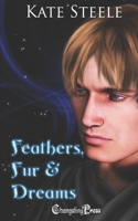 Feathers, Fur & Dreams 1660087791 Book Cover