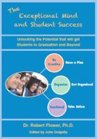 The Exceptional Mind and Student Success 0975950150 Book Cover