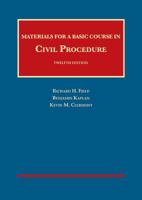 Materials for a Basic Course in Civil Procedure (University Casebook Series) 1634593103 Book Cover