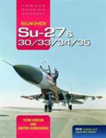 Sukhoi Su-27 & 30/33/34/35: Fra-Op: Famous Russian Aircraft 1910809187 Book Cover