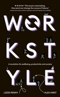 Workstyle: Be Well. Work Better. Do Good 1399802941 Book Cover