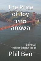 The Price of Joy- : Bilingual Hebrew-English Book B08NRZ95XN Book Cover