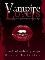 Vampire Lovers: Screen's Seductive Creatures of the Night 0859654508 Book Cover