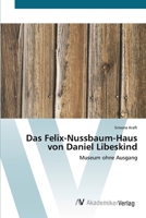 Das Felix-Nussbaum-Haus Von Daniel Libeskind 3639435729 Book Cover