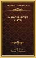 A Year in Europe (Classic Reprint) 1164557335 Book Cover