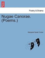 Nugae Canorae [poems] 1241037418 Book Cover