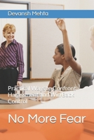 No More Fear: Practical Ways to Confront Harassment and Win Back Control B0FS73N851 Book Cover