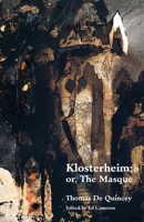 Klosterheim or The Masque 1017973717 Book Cover