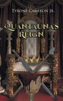 Quantauna's Reign 1684569958 Book Cover