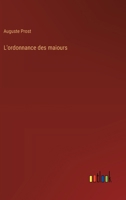 L'ordonnance des maiours 3385005981 Book Cover