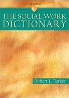 The Social Work Dictionary 087101145X Book Cover