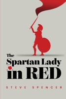 The Spartan Lady in Red B0F4L9652L Book Cover