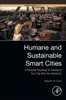 Humane and Sustainable Smart Cities 0128191864 Book Cover