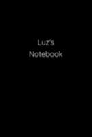 Luz's Notebook: Notebook / Journal / Diary - 6 x 9 inches (15,24 x 22,86 cm), 150 pages. 1691194735 Book Cover