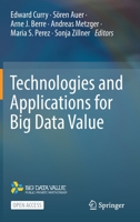Technologies and Applications for Big Data Value 303078309X Book Cover