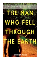 The Man Who Fell Through The Earth 8027344484 Book Cover