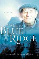 Call to the Blue Ridge 1597814113 Book Cover