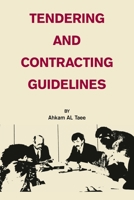 Tendering and Contracting Guidelines 1663231729 Book Cover