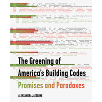The Greening of America's Building Codes: Promises and Paradoxes 1648960081 Book Cover