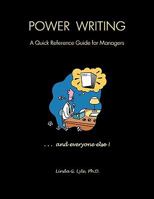 Power Writing: A Quick Reference Guide for Managers 1612860192 Book Cover