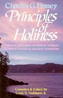 Principles of Holiness: Selected Messages on Biblical Holiness 0871234033 Book Cover