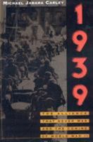 1939: The Alliance That Never Was and the Coming of World War II 1566632528 Book Cover