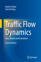 Traffic Flow Dynamics: Data, Models and Simulation 3642447961 Book Cover