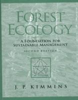 Forest Ecology: A Foundation for Sustainable Forest Management and Environmental Ethics in Forestry