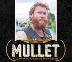 Mullet: A celebration of the classic Australian hairstyle 0733640923 Book Cover