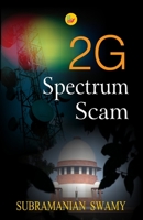 2G Spectrum Scam 9388409213 Book Cover