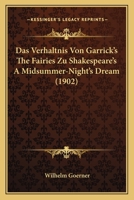 Das Verhältnis von Garrick's "The Fairies" zu Shakespeare's "A Midsummer Night's dream" 1147831289 Book Cover