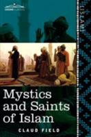 Mystics and Saints of Islam 150771033X Book Cover