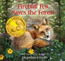 Fireball Fox Saves the Forest 0578923602 Book Cover