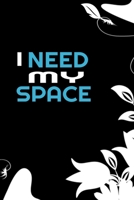 I Need My Space 1650575734 Book Cover