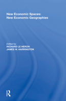 New Economic Spaces: New Economic Geographies 1138619965 Book Cover