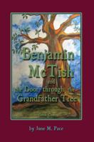 Benjamin McTish and The Door Through The Grandfather Tree 0989646408 Book Cover