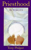 Priesthood in Reality 1840031476 Book Cover