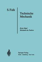 Lehrbuch Der Technischen Mechanik: Erster Band Die Mechanik Des Punktes 3540037896 Book Cover