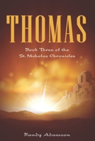 Thomas: Book Three of the St. Nicholas Chronicles 1986879771 Book Cover