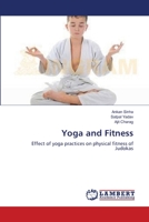 Yoga and Fitness: Effect of yoga practices on physical fitness of Judokas 3659390542 Book Cover